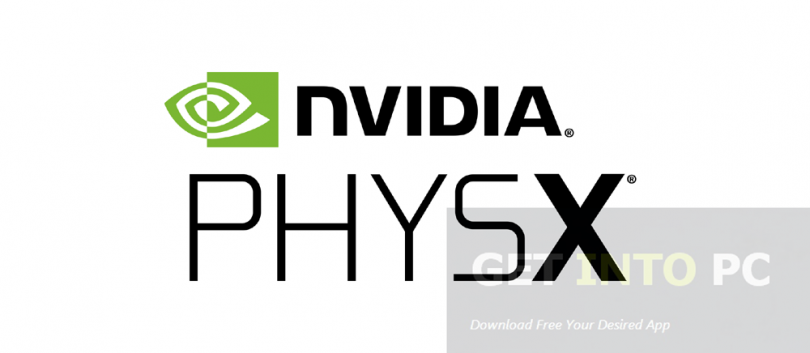 Download Nvidia Physx SDK for free 2018